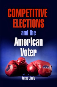 Imagen de portada: Competitive Elections and the American Voter 9780812223613
