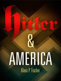 Imagen de portada: Hitler and America 9780812243383