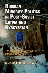 صورة الغلاف: Russian Minority Politics in Post-Soviet Latvia and Kyrgyzstan 9780812242218