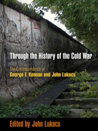 表紙画像: Through the History of the Cold War 9780812222715