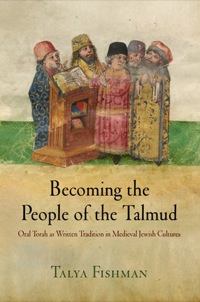 Imagen de portada: Becoming the People of the Talmud 9780812222876