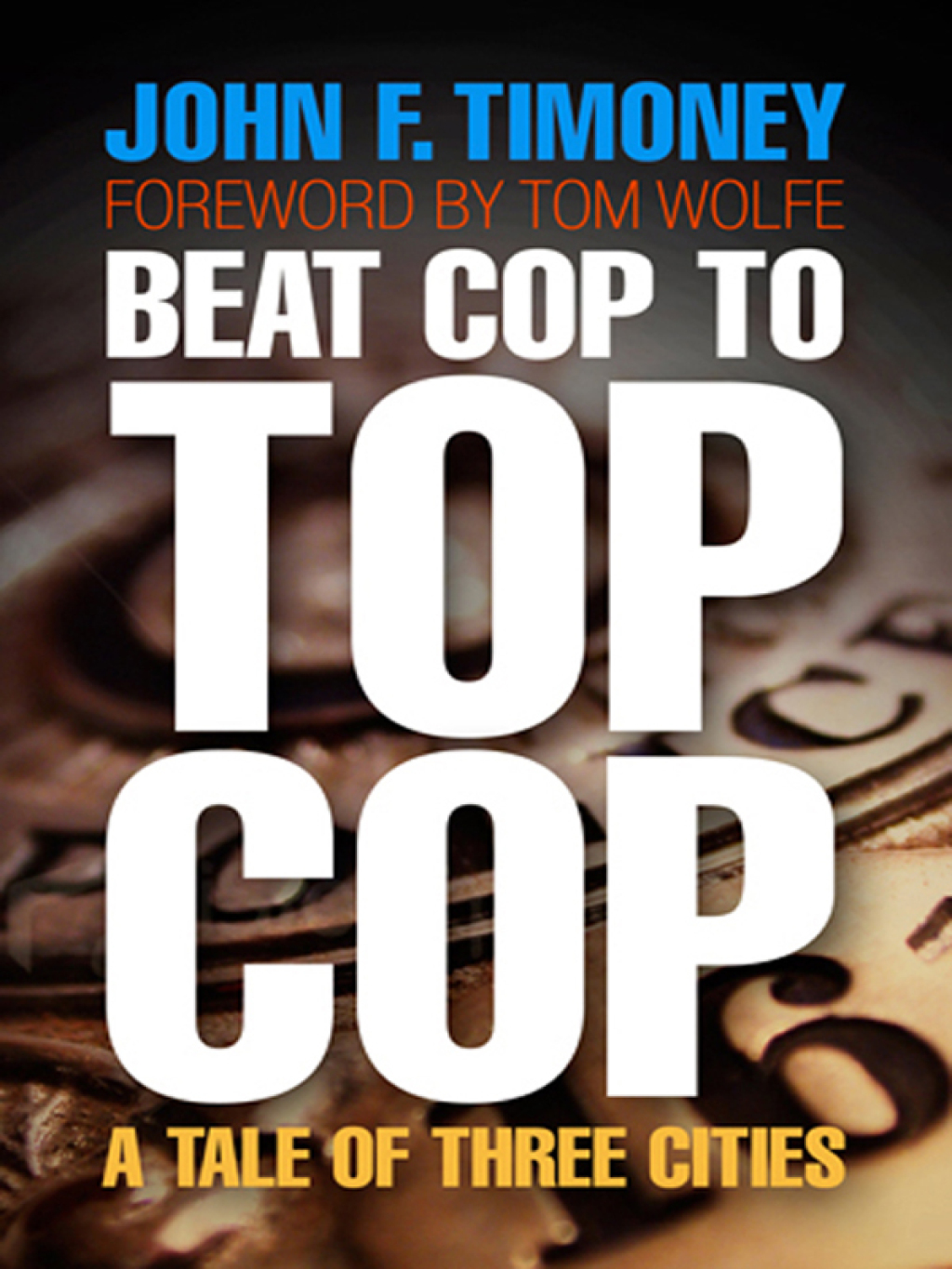 Beat Cop to Top Cop eBook
