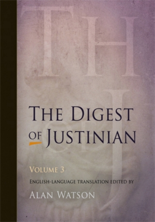 Imagen de portada: The Digest of Justinian, Volume 3 9780812220353