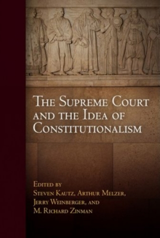 Cover image: The Supreme Court and the Idea of Constitutionalism 9780812221909