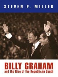 صورة الغلاف: Billy Graham and the Rise of the Republican South 9780812221794