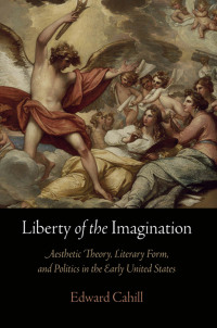 表紙画像: Liberty of the Imagination 9780812244120