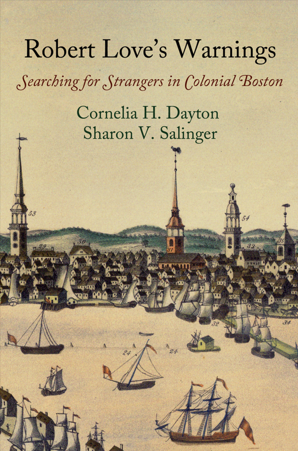 Robert Love’s Warnings Searching for Strangers in Colonial Boston
