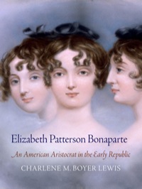 Cover image: Elizabeth Patterson Bonaparte 9780812222920