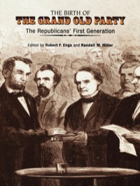 Omslagafbeelding: The Birth of the Grand Old Party 9780812218206