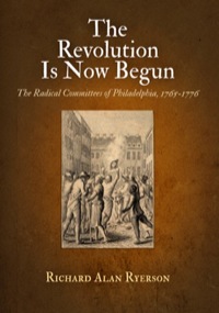 Imagen de portada: The Revolution Is Now Begun 9780812222135