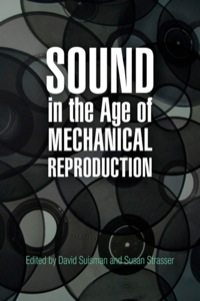 صورة الغلاف: Sound in the Age of Mechanical Reproduction 9780812222296