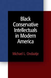 Omslagafbeelding: Black Conservative Intellectuals in Modern America 9780812222043