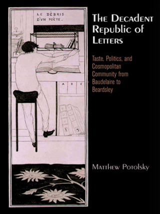 Imagen de portada: The Decadent Republic of Letters 9780812244496