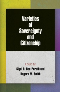 Omslagafbeelding: Varieties of Sovereignty and Citizenship 9780812244564