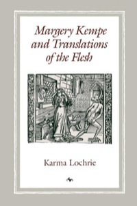 Cover image: Margery Kempe and Translations of the Flesh 9780812215571