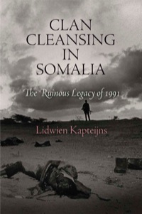 Cover image: Clan Cleansing in Somalia 9780812223194