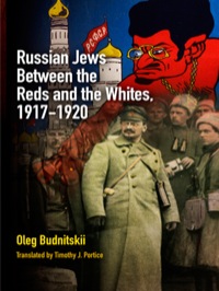 Omslagafbeelding: Russian Jews Between the Reds and the Whites, 1917-1920 9780812243642