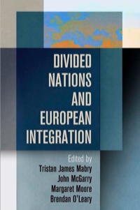 صورة الغلاف: Divided Nations and European Integration 9780812244977