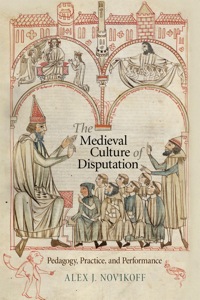 Imagen de portada: The Medieval Culture of Disputation 9780812245387