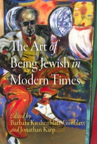 Cover image: The Art of Being Jewish in Modern Times 9780812220476