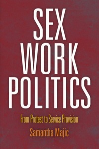 Titelbild: Sex Work Politics 9780812245639
