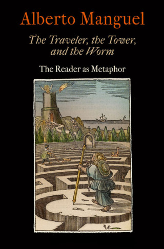 Cover image: The Traveler, the Tower, and the Worm 9780812245233