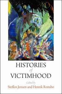 Titelbild: Histories of Victimhood 9780812245851