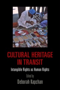 صورة الغلاف: Cultural Heritage in Transit 9780812245943