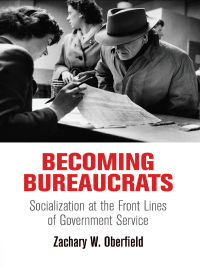 Cover image: Becoming Bureaucrats 9780812246162