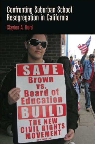 Cover image: Confronting Suburban School Resegregation in California 9780812246346