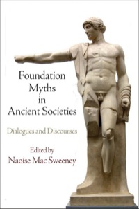 Titelbild: Foundation Myths in Ancient Societies 9780812246421