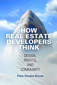 Cover image: How Real Estate Developers Think 9780812247053