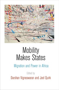 Cover image: Mobility Makes States 9780812247114
