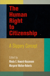 Imagen de portada: The Human Right to Citizenship 9780812247176