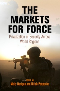 صورة الغلاف: The Markets for Force 9780812246865