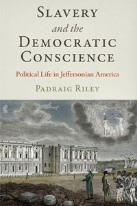 Titelbild: Slavery and the Democratic Conscience 9780812247497