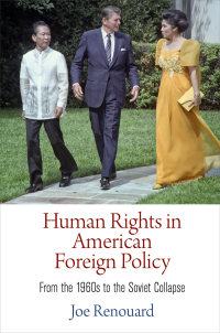 Cover image: Human Rights in American Foreign Policy 9780812247732