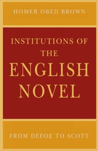 Imagen de portada: Institutions of the English Novel 9780812216035