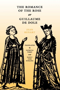 Imagen de portada: The Romance of the Rose or Guillaume de Dole 9780812213881