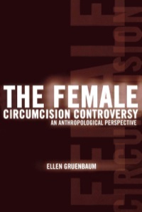 صورة الغلاف: The Female Circumcision Controversy 9780812217469