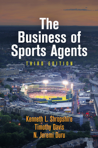 Cover image: The Business of Sports Agents 3rd edition 9780812248159