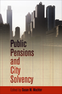 Imagen de portada: Public Pensions and City Solvency 9780812248265