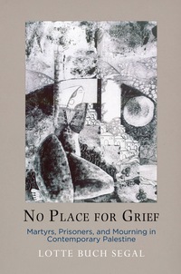Omslagafbeelding: No Place for Grief 9780812248210