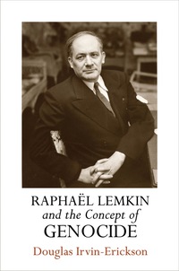 Cover image: Raphaël Lemkin and the Concept of Genocide 9780812248647