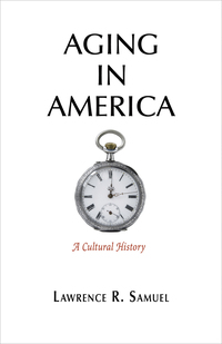 Cover image: Aging in America 9780812248838
