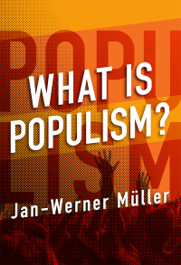 Cover image: What Is Populism? 9780812248982