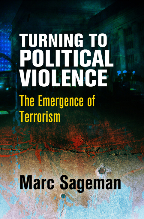 Turning to Political Violence: The Emergence of Terrorism - FULL INSTANT DOWNLOAD | PDF DOCX EPUB
