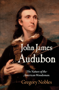 Cover image: John James Audubon 9780812248944