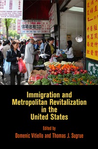 Cover image: Immigration and Metropolitan Revitalization in the United States 9780812249125