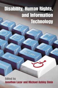 Cover image: Disability, Human Rights, and Information Technology 9780812249231